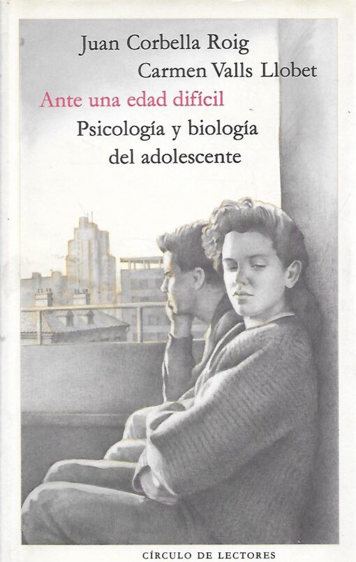 50403 510x804 - ANTE UNA EDAD DIFICIL PSICOLOGIA Y BIOLOGIA DEL ADOLESCENTE