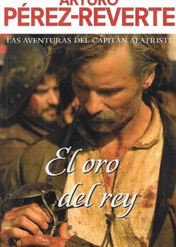 50410 247x346 - EL ORO DEL REY LAS AVENTURAS DEL CAPITAN ALATRISTE