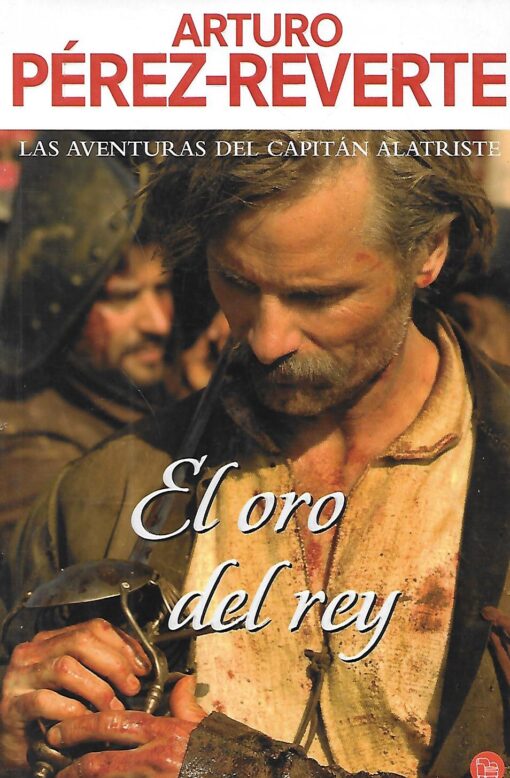 50410 510x778 - EL ORO DEL REY LAS AVENTURAS DEL CAPITAN ALATRISTE