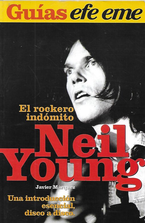 50460 510x783 - NEIL YOUNG EL ROCKERO INDOMITO