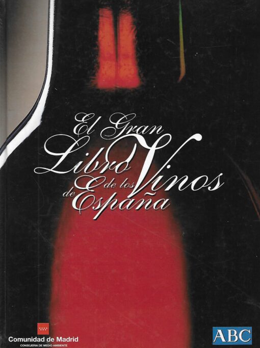 51234 510x682 - EL GRAN LIBRO DE LOS VINOS DE ESPAÑA