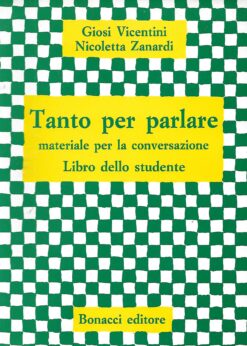 12361 247x346 - TANTO PER PARLARE MATERIALE PER LA CONVERSAZIONE LIBRO DELLO STUDENTE