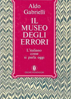 16556 1 247x346 - IL MUSEO DEGLI ERRORI L ITALIANO COME SI PARLA OGGI