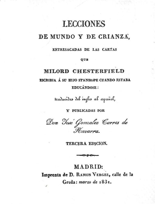 24949 510x672 - LECCIONES DE MUNDO Y DE CRIANZA ENTRESACADAS DE LAS CARTAS QUE MILORD CHESTERFIELD ESCRIBIA A SU HIJO STANHOPE CUANDO ESTABA EDUCANDOSE