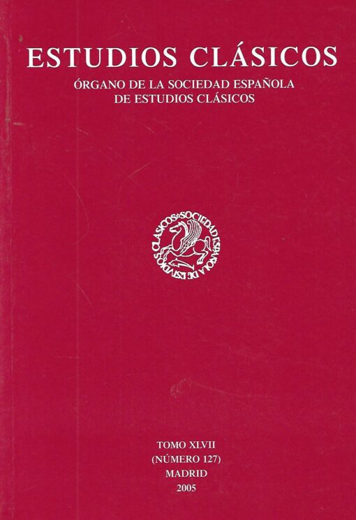 36721 510x746 - ESTUDIOS CLASICOS ORGANO DE LA SOCIEDAD ESPAÑOLA NUM 127 (2005)