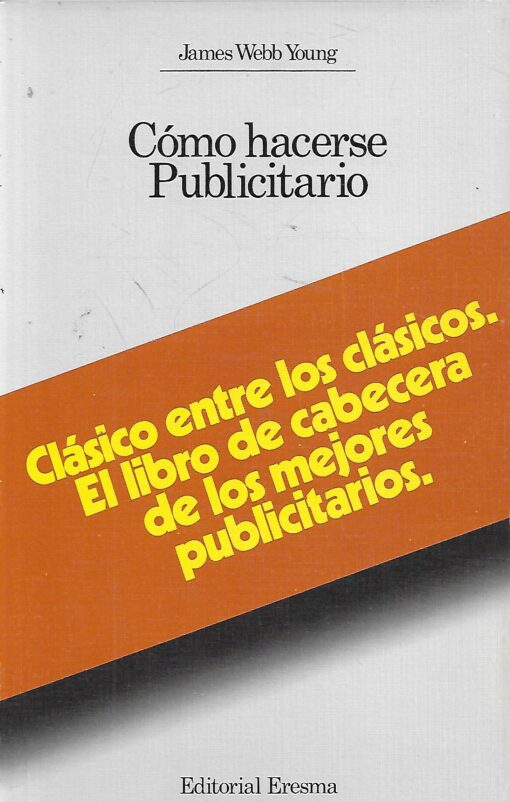 43194 510x802 - COMO HACERSE PUBLICITARIO CLASICO ENTRE LOS CLASICOS EL LIBRO DE CABECERA DE LOS MEJORES