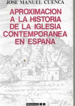 03223 247x346 - APROXIMACION A LA HISTORIA DE LA IGLESIA CONTEMPORANEA EN ESPAÑA