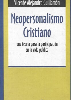 10106 247x346 - NEOPERSONALISMO CRISTIANO UNA TEORIA PARA LA PARTICIPACION EN LA VIDA PUBLICA