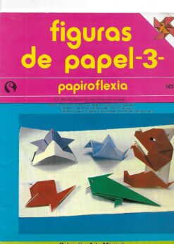 14703 247x346 - FIGURAS DE PAPEL 3 PAPIROFLEXIA