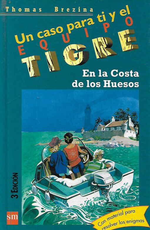 14756 510x780 - UN CASO PARA TI Y EL EQUIPO TIGRE NUM 5 EN LA COSTA DE LOS HUESOS