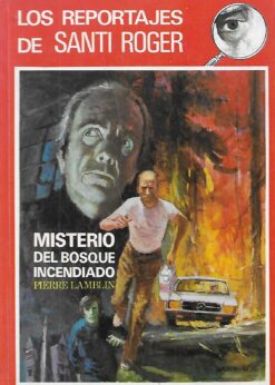 18984 247x346 - MISTERIO DEL BOSQUE INCENDIADO (LOS REPORTAJES DE SANTI ROGER