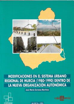 19474 247x346 - MODIFICACIONES EN EL SISTEMA URBANO REGIONAL DE MURCIA