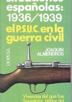 19882 247x346 - SITUACIONES ESPAÑOLAS 1936 1939 EL P S U C EN LA GUERRA CIVIL