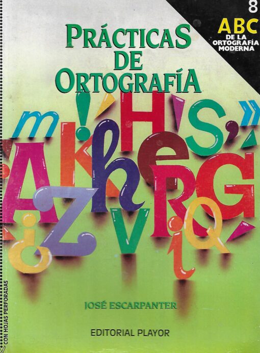 29487 510x692 - ABC DE LA ORTOGRAFIA MODERNA 8 PRACTICAS DE ORTOGRAFIA