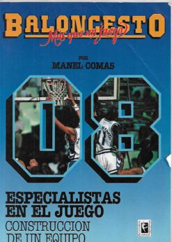 38541 247x346 - ESPECIALISTAS EN EL JUEGO CONSTRUCCION DE UN EQUIPO BALONCESTO MAS QUE UN JUEGO NUM 8