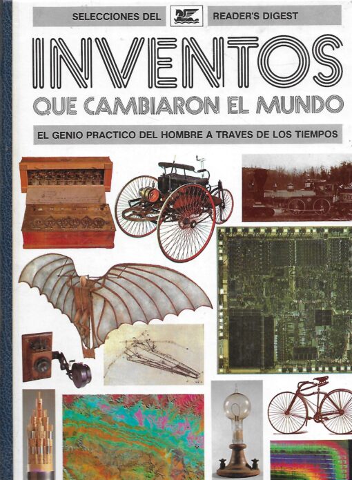 48955 510x695 - INVENTOS QUE CAMBIARON EL MUNDO EL GENIO PRACTICO DEL HOMBRE A TRAVES DE LOS TIEMPOS LAS RAICES DE LA INVENCION DICCIONARIO DE LOS INVENTOS LOS GRANDES INVENTORES CRONOLOGIA DE LOS INVENTOS