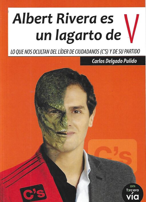 50109 1 510x707 - ALBERT RIVERA ES UN LAGARTO DE V