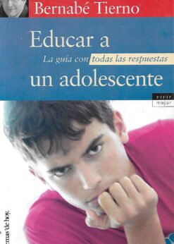 51170 247x346 - EDUCAR A UN ADOLESCENTE LA GUIA CON TODAS LAS RESPUESTAS