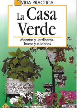 01305 247x346 - LA CASA VERDE MACETAS Y JARDINERAS TRUCOS Y CUIDADOS