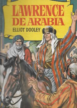 01875 247x346 - LAWRENCE DE ARABIA COLECCION HISTORIAS