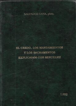 11794 247x346 - EL CREDO LOS MANDAMIENTOS Y LOS SACRAMENTOS EXPLICADOS CON SENCILLEZ