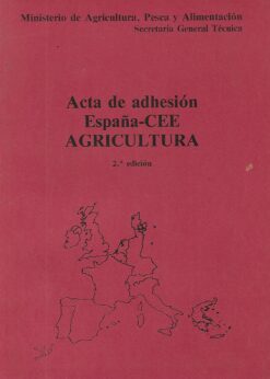 11810 247x346 - ACTA DE ADHESION ESPAÑA CEE AGRICULTURA