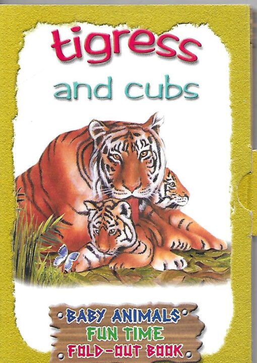 17281 510x721 - TIGRESS AND CUBS BABY ANIMALS FUN TIME FOLD OUT BOOK