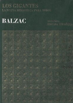 17632 247x346 - LOS GIGANTES LA NUEVA BIBLIOTECA PARA TODOS NUM 10 BALZAC