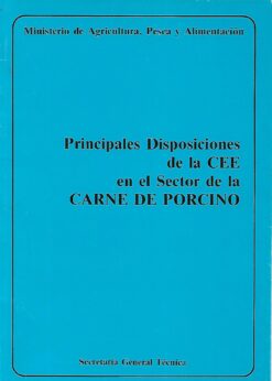 22756 247x346 - PRINCIPALES DISPOSICIONES DE LA CEE EN EL SECTOR DE LA CARNE DE PORCINO