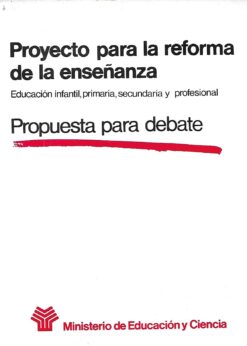 31522 247x346 - PROYECTO PARA LA REFORMA DE LA ENSEÑANZA EDUCACION INFANTIL PRIMARIA SECUNDARIA Y PROFESIONAL PROPUESTA PARA DEBATE