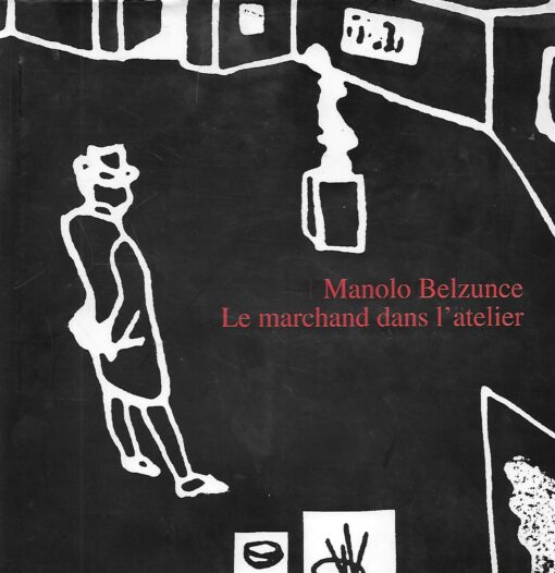 40097 510x526 - MANOLO BELZUNCE LE MARCHAND DANS L ATELIER