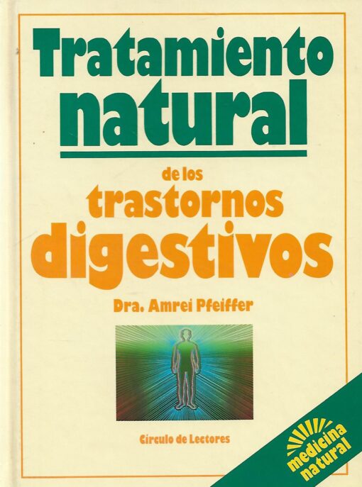 40370 510x687 - TRATAMIENTO NATURAL DE LOS TRASTORNOS DIGESTIVOS MEDICINA NATURAL