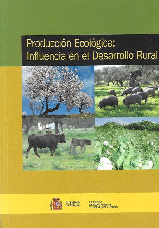 49085 510x730 - PRODUCCION ECOLOGICA INFLUENCIA EN EL DESARROLLO RURAL