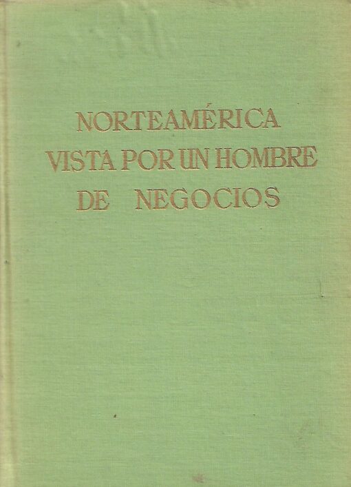 50693 510x707 - NORTEAMERICA VISTA POR UN HOMBRE DE NEGOCIOS