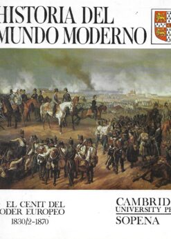 50709 247x346 - HISTORIA DEL MUNDO MEDERNO X EL CENIT DEL PODER EUROPEO