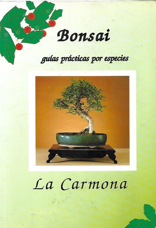 02501 510x746 - BONSAI GUIAS PRACTICAS POR ESPECIES