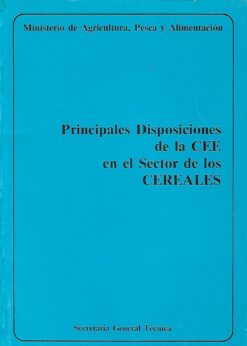 03368 247x346 - PRINCIPALES DISPOSICIONES DE LA CEE EN EL SECTOR DE LOS CEREALES