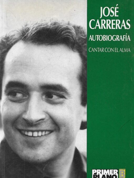 10690 510x680 - JOSE CARRERAS AUTOBIOGRAFIA CANTAR CON EL ALMA