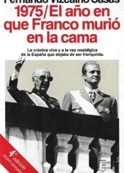 16904 247x346 - 1975 EL AÑO EN QUE FRANCO MURIO EN LA CAMA