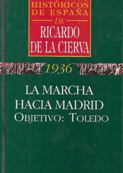 19166 247x346 - LA MARCHA HACIA MADRID 1936 OBJETIVO TOLEDO