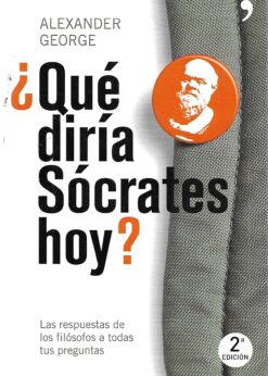 21549 247x346 - QUE DIRIA SOCRATES HOY LAS RESPUESTAS DE LOS FILOSOFOS