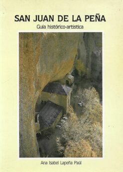 23236 247x346 - SAN JUAN DE LA PEÑA GUIA HISTORICO ARTISTICA