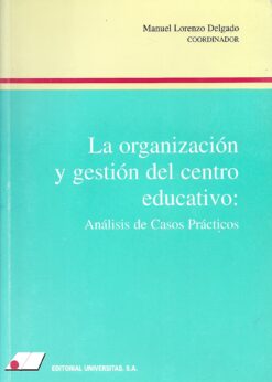 30525 2 247x346 - LA ORGANIZACION Y GESTION DEL CENTRO EDUCATIVO