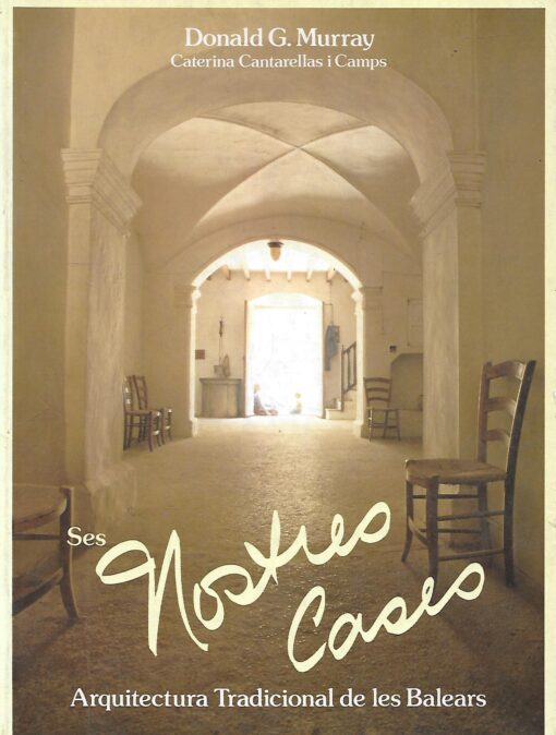 01265 510x674 - SES NOSTRES CASES NUESTRAS CASAS ARQUITECTURA TRADICIONAL DE LES BALEARS