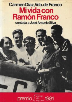 12095 247x346 - MI VIDA CON RAMON FRANCO CONTADA A JOSE ANTONIO SILVA