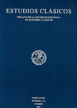 20921 247x346 - ESTUDIOS CLASICOS ORGANO DE LA SOCIEDAD ESPAÑOLA NUM 111