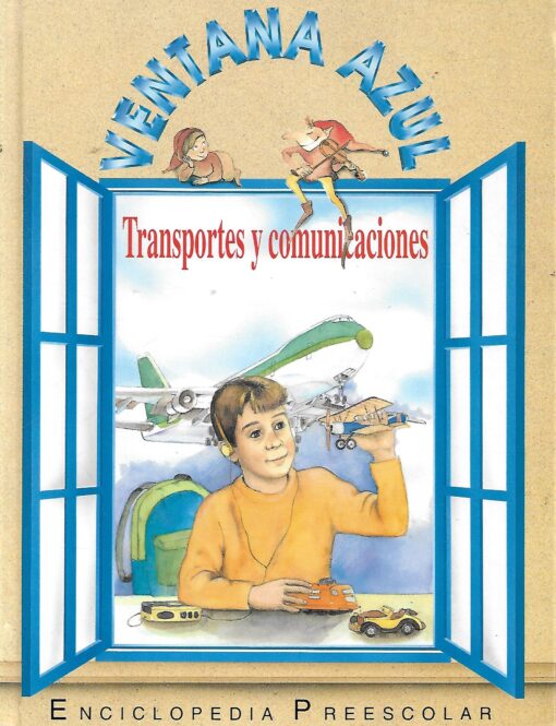 24861 510x665 - TRANSPORTE Y COMUNICACIONES VENTANA AZUL ENCICLOPEDIA PREESCOLAR