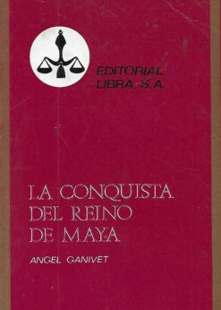 27741 247x346 - LA CONQUISTA DEL REINO DE MAYA