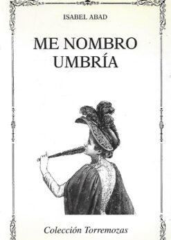 28386 247x346 - ME NOMBRO UMBRIA COLECCION TORREMOZAS