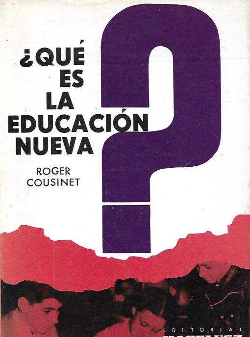 30070 510x687 - QUE ES LA EDUCACION NUEVA